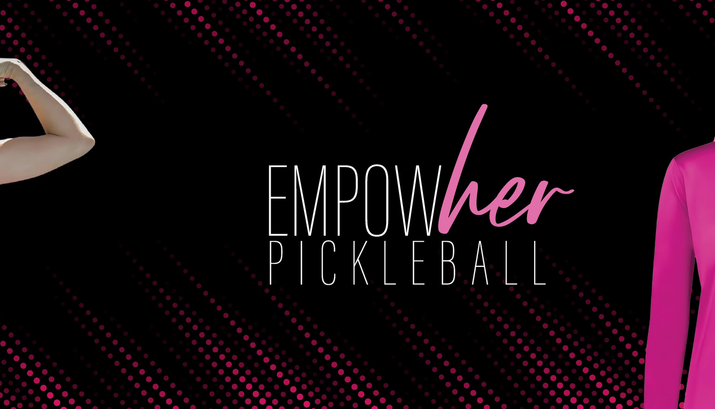 Empowher Pickleball